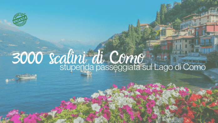 3000 scalini di Como: stupenda passeggiata sul Lago di Como