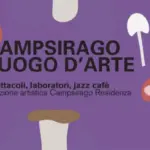 Campsirago Luogo d’Arte Autunno: rassegna di spettacoli, laboratori e musica