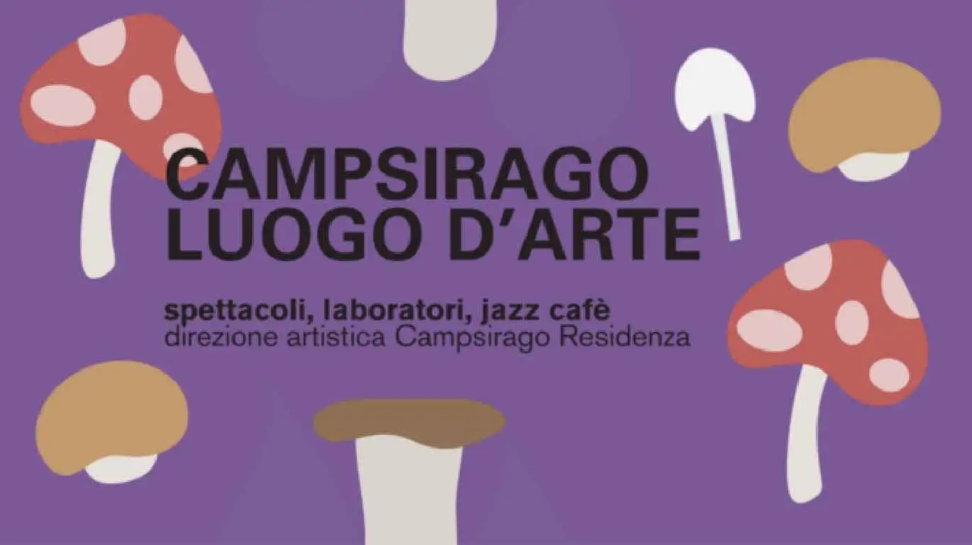 Al momento stai visualizzando Campsirago Luogo d’Arte Autunno: rassegna di spettacoli, laboratori e musica